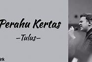 Perahu Kertas Tulus Download